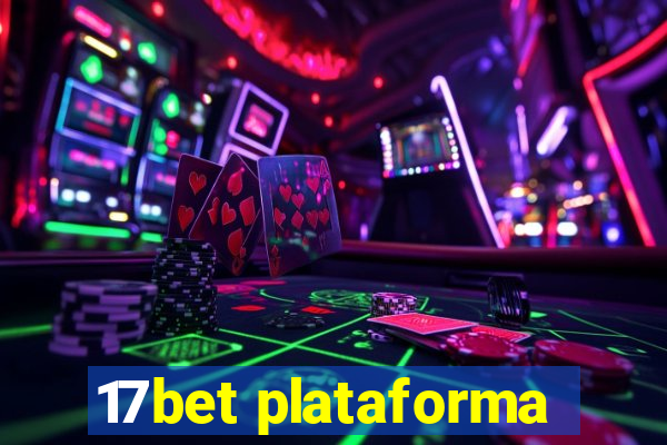 17bet plataforma